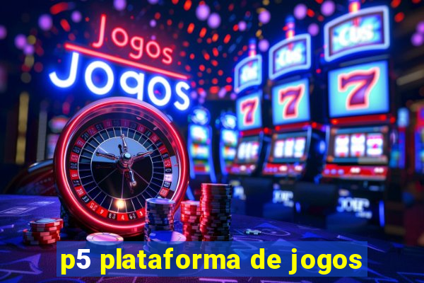 p5 plataforma de jogos